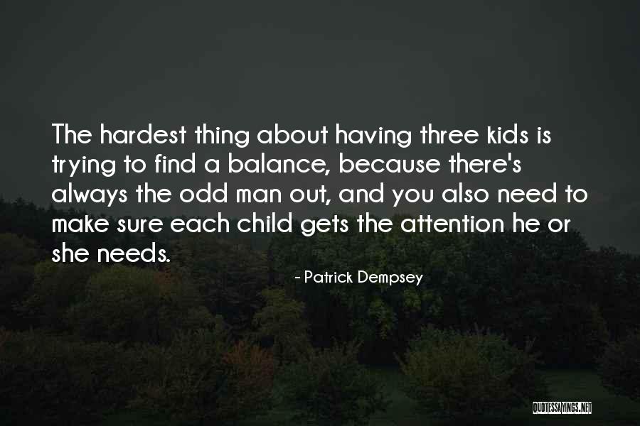 Lincontro Lake Quotes By Patrick Dempsey Lincontro Lake Quotes By Patrick Dempsey