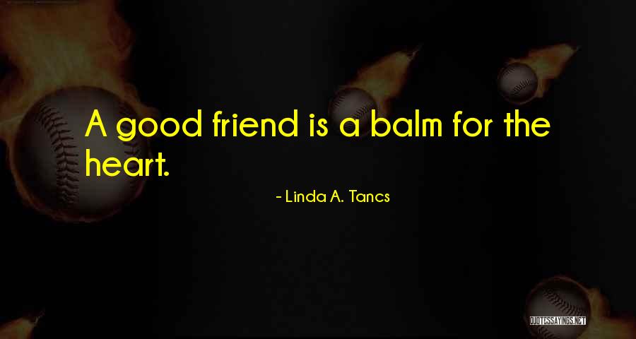 Linda A. Tancs Quotes 924948