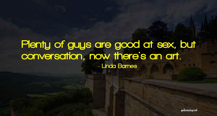 Linda Barnes Quotes 778988 Linda Barnes Quotes 778988
