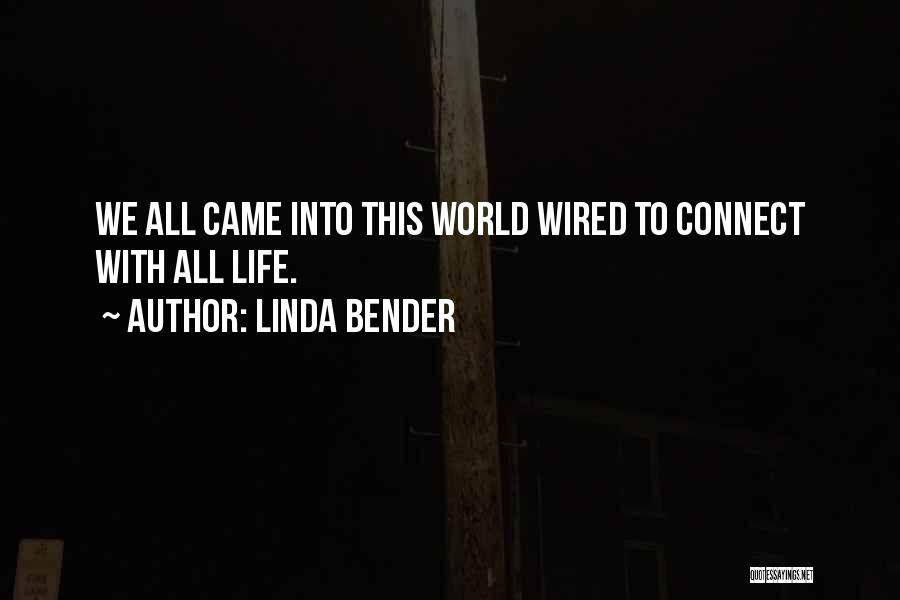 Linda Bender Quotes 1764921
