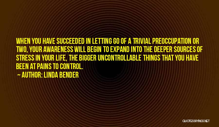 Linda Bender Quotes 1818290
