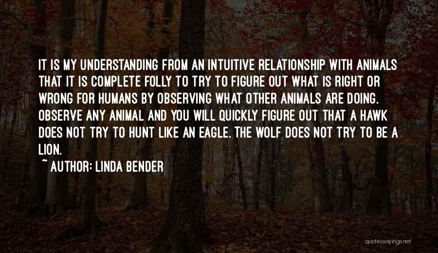 Linda Bender Quotes 2010073
