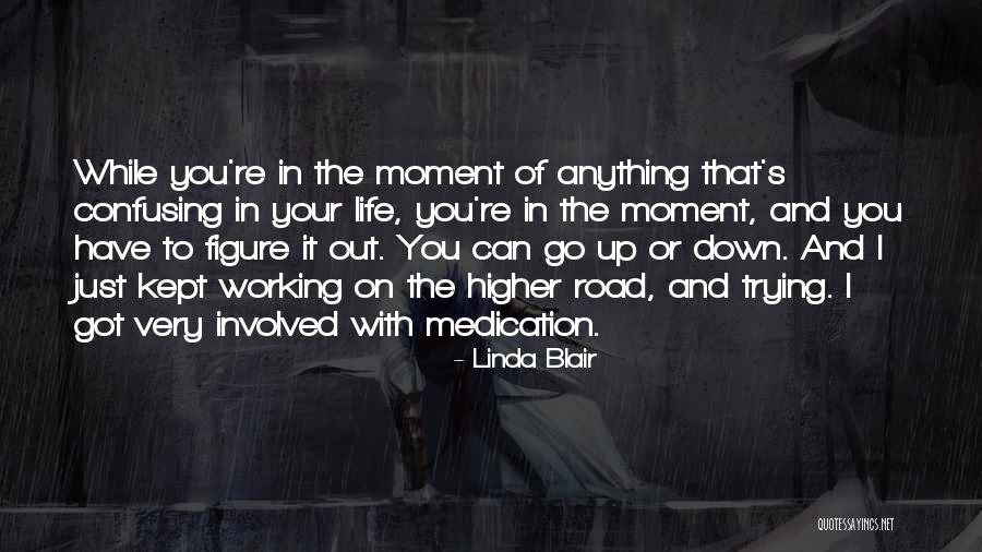 Linda Blair Quotes 1507693 Linda Blair Quotes 1507693