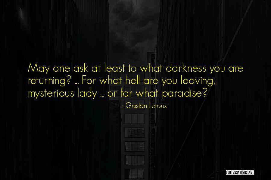 Linda Bobs Burgers Quotes By Gaston Leroux Linda Bobs Burgers Quotes By Gaston Leroux