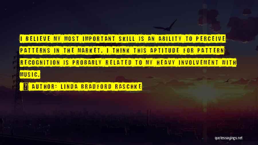 Linda Bradford Raschke Quotes 932943
