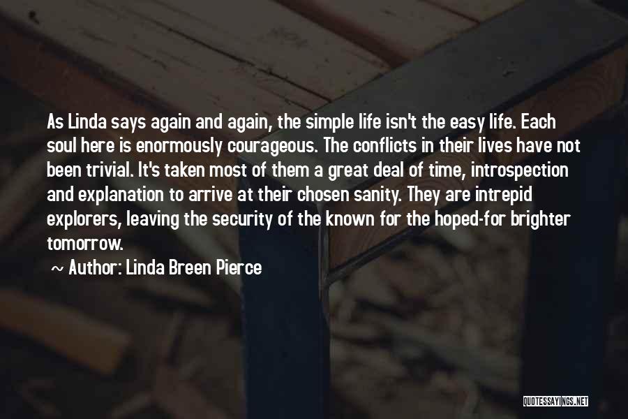 Linda Breen Pierce Quotes 284989