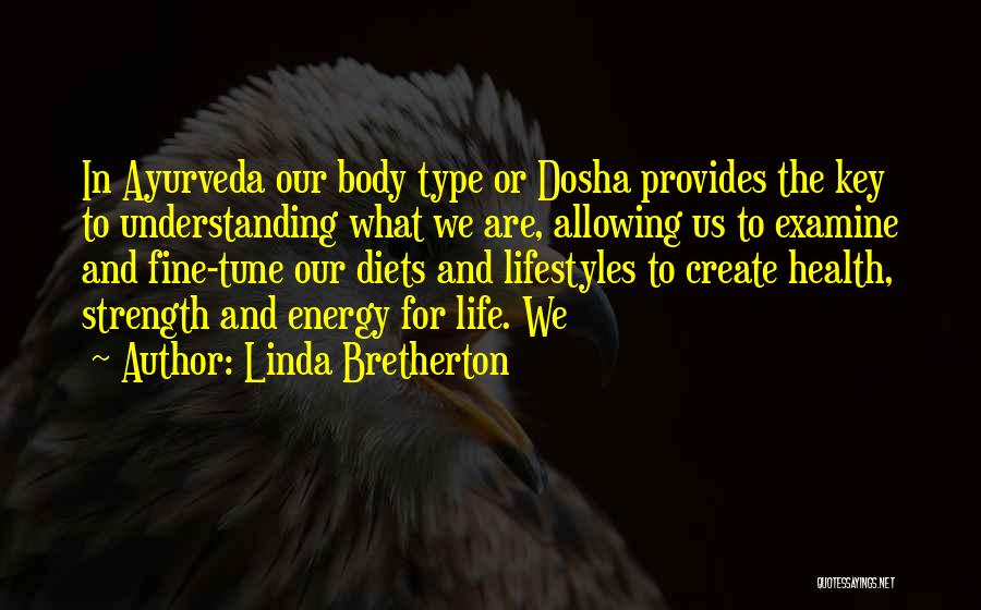 Linda Bretherton Quotes 97051