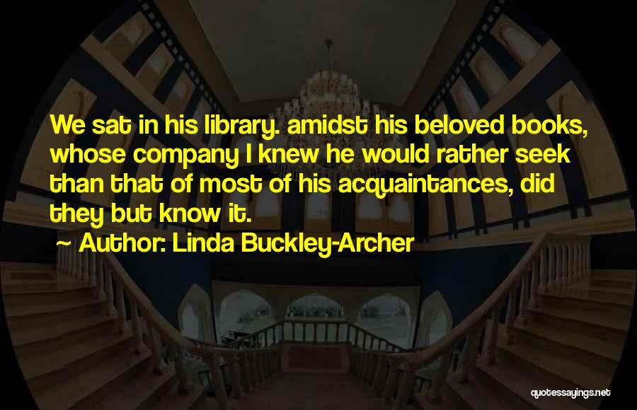 Linda Buckley-Archer Quotes 1663460