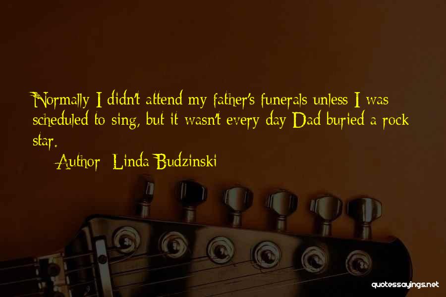 Linda Budzinski Quotes 1537199