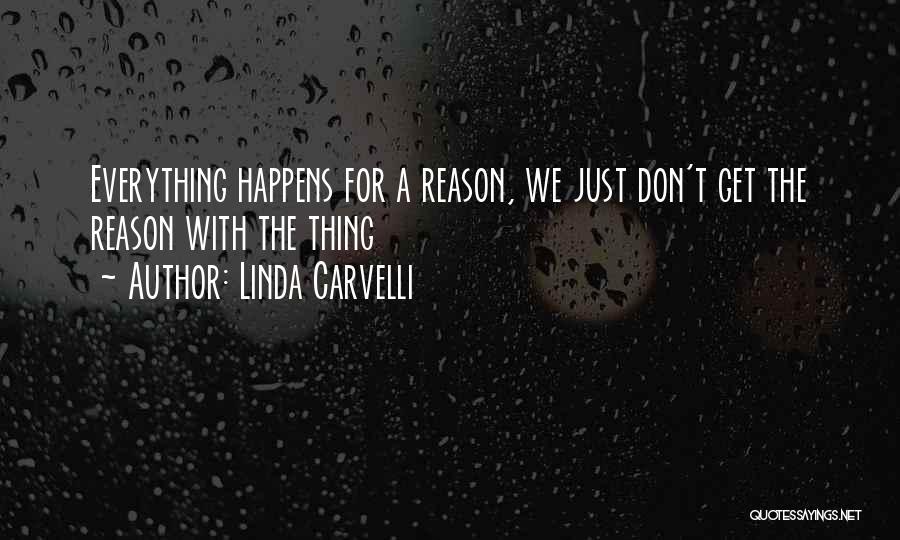 Linda Carvelli Quotes 1506514