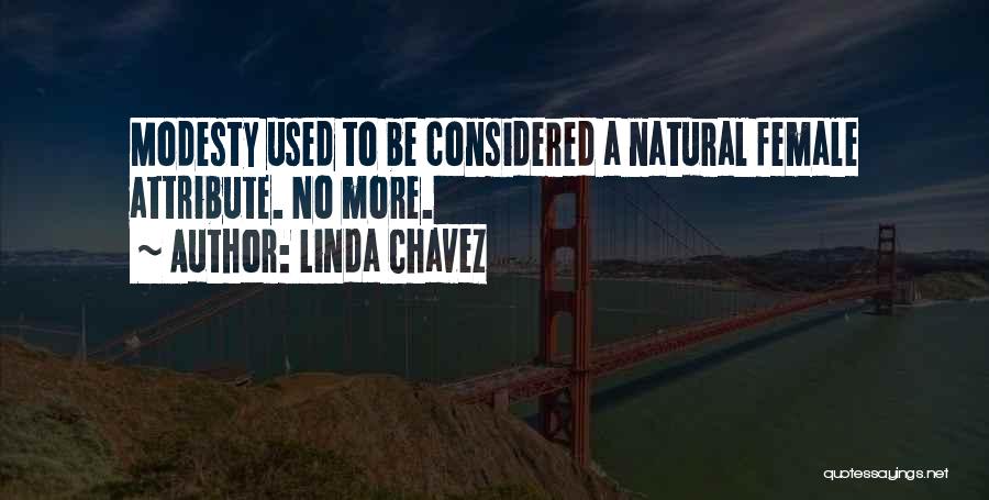 Linda Chavez Quotes 510264