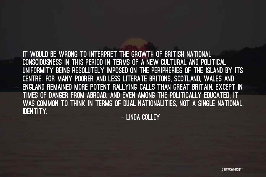 Linda Colley Britons Quotes By Linda Colley