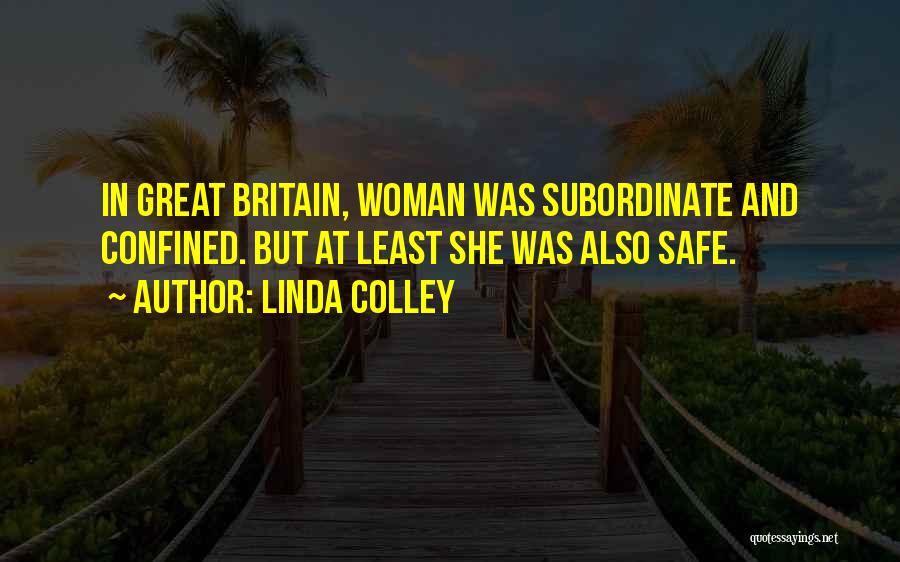 Linda Colley Quotes 1052496