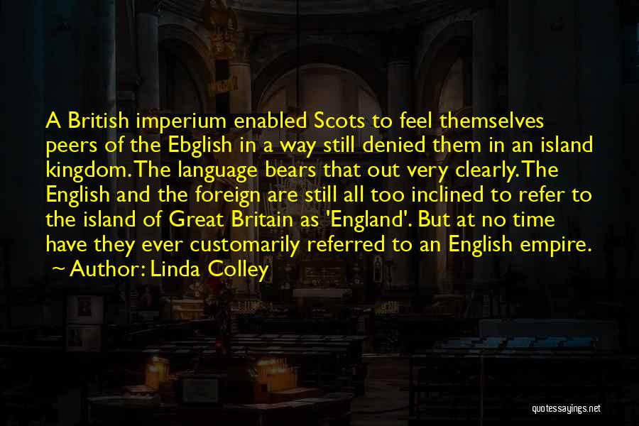 Linda Colley Quotes 1874384