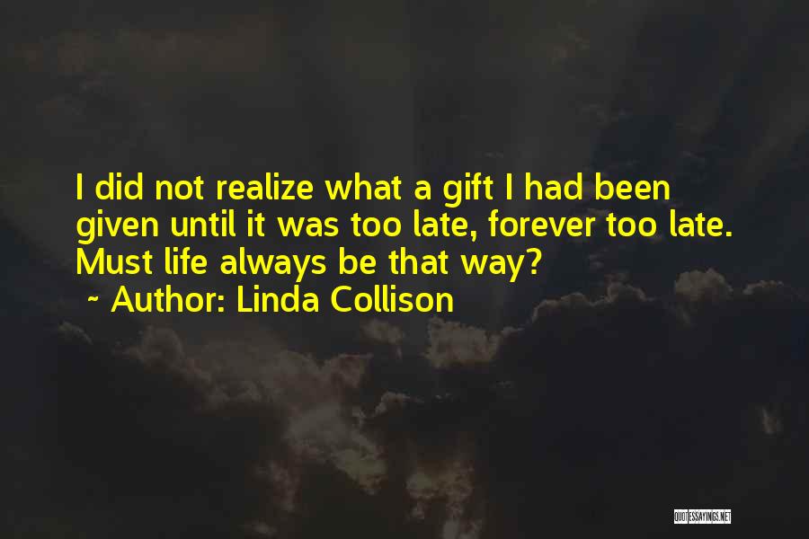 Linda Collison Quotes 243577