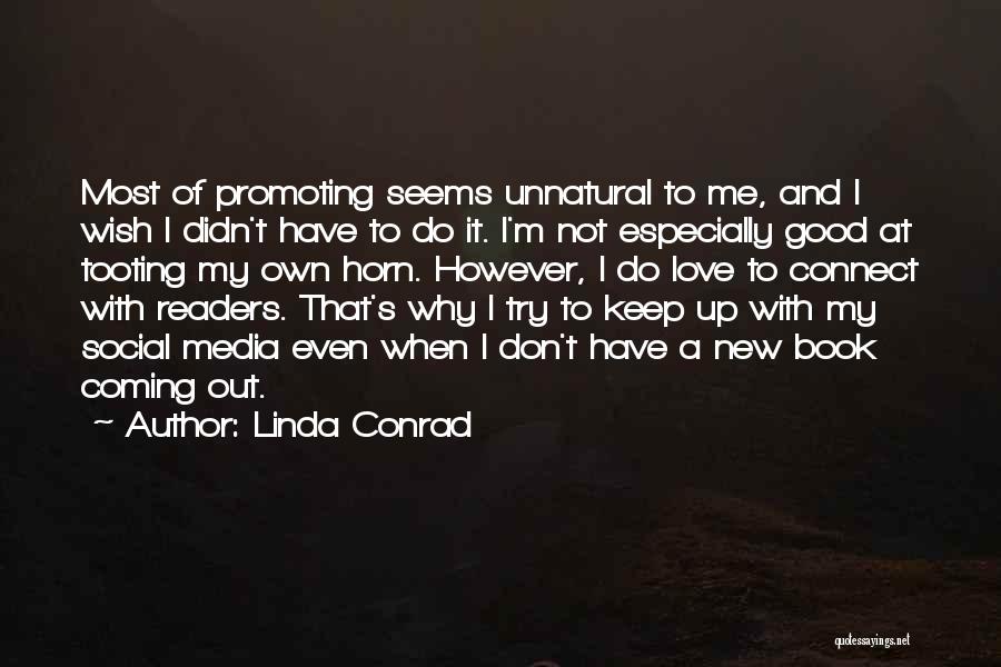 Linda Conrad Quotes 1232705