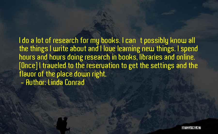 Linda Conrad Quotes 410036