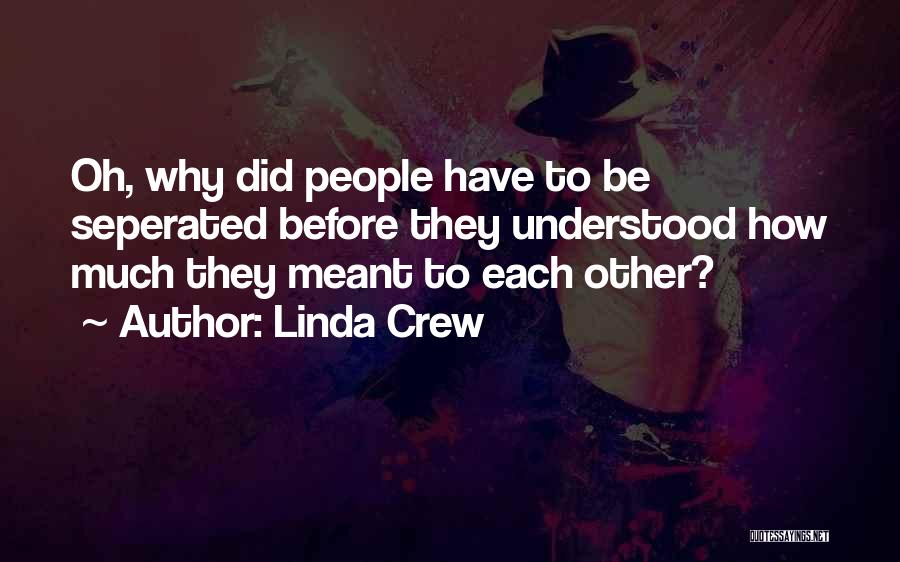 Linda Crew Quotes 1885795