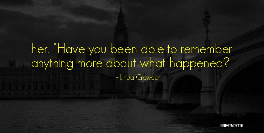 Linda Crowder Quotes 377171 Linda Crowder Quotes 377171
