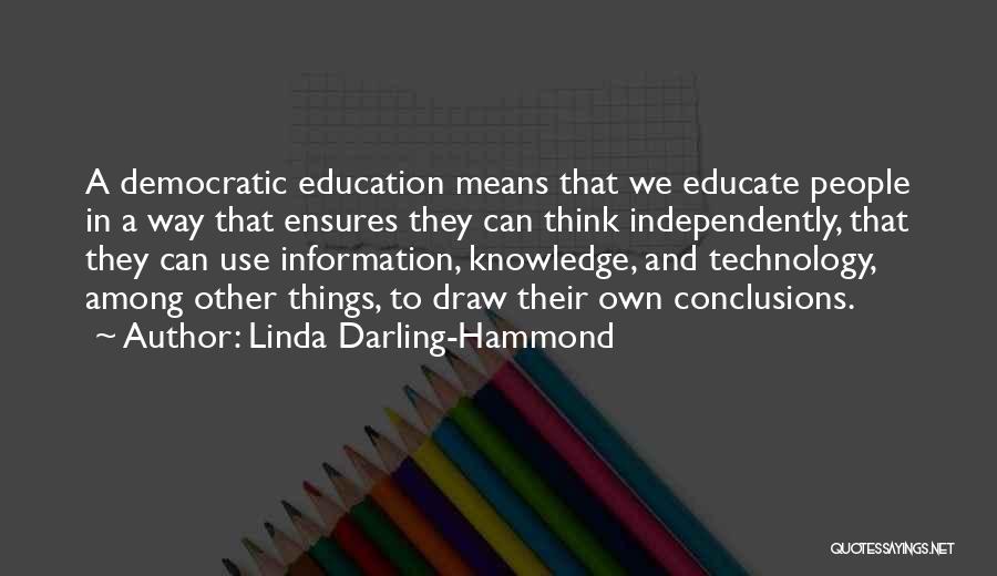 Linda Darling-Hammond Quotes 422219