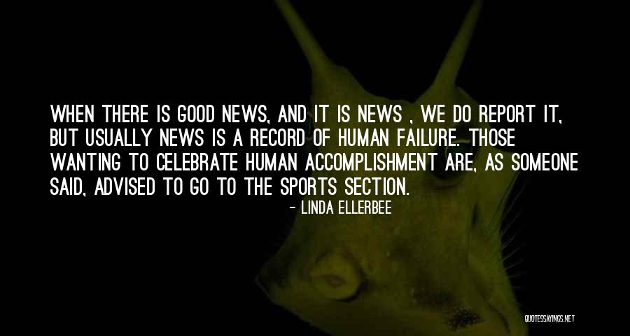 Linda Ellerbee Quotes 1295808