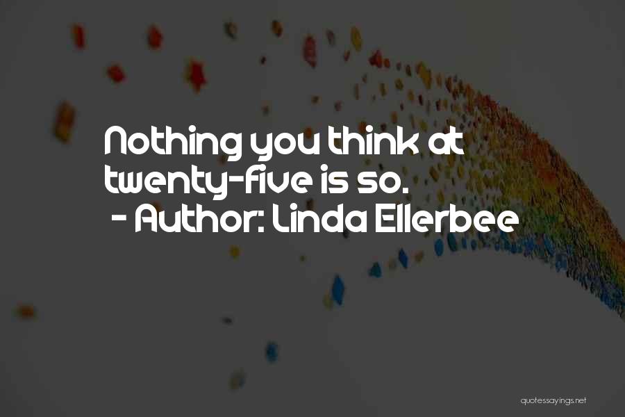 Linda Ellerbee Quotes 1423116
