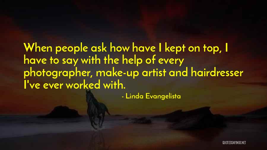 Linda Evangelista Quotes 1151155