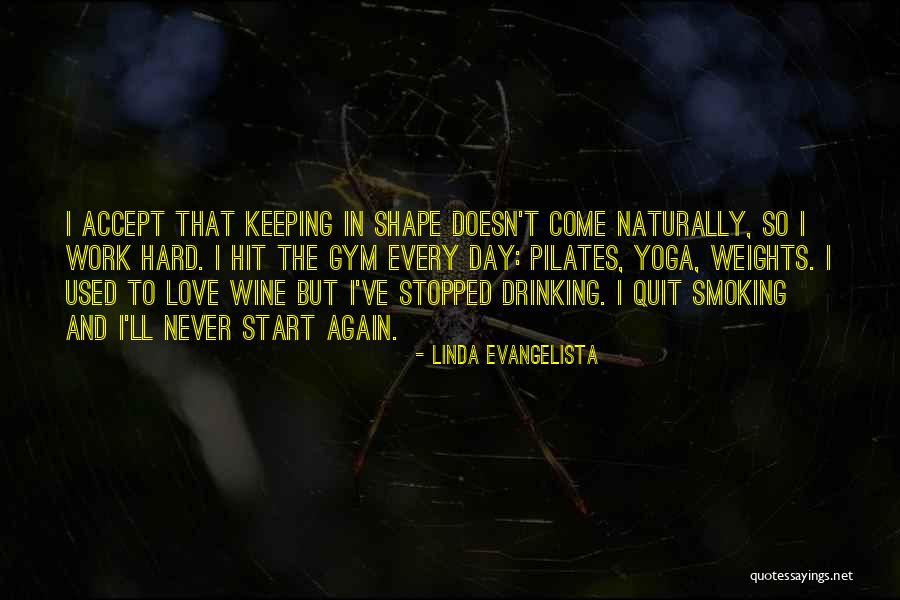 Linda Evangelista Quotes 1476687