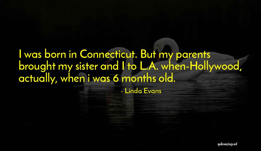 Linda Evans Quotes 1226222