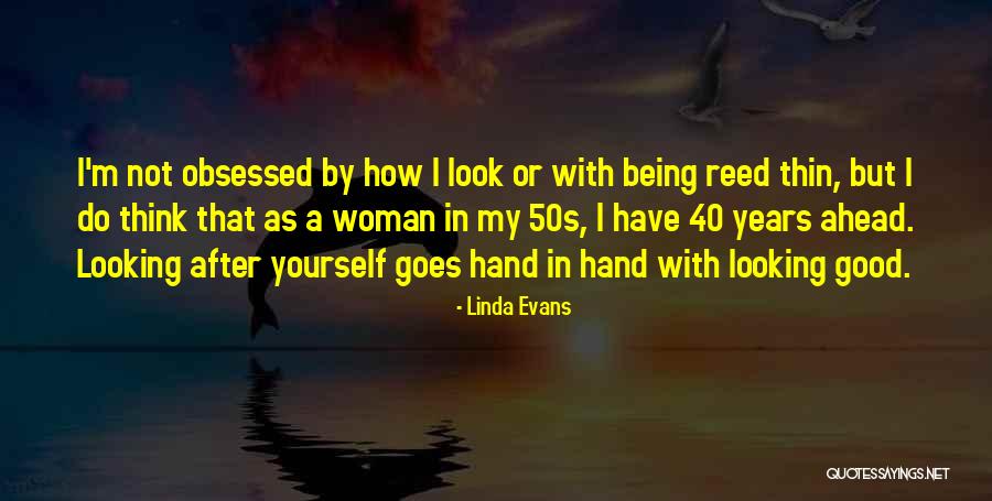 Linda Evans Quotes 1287810