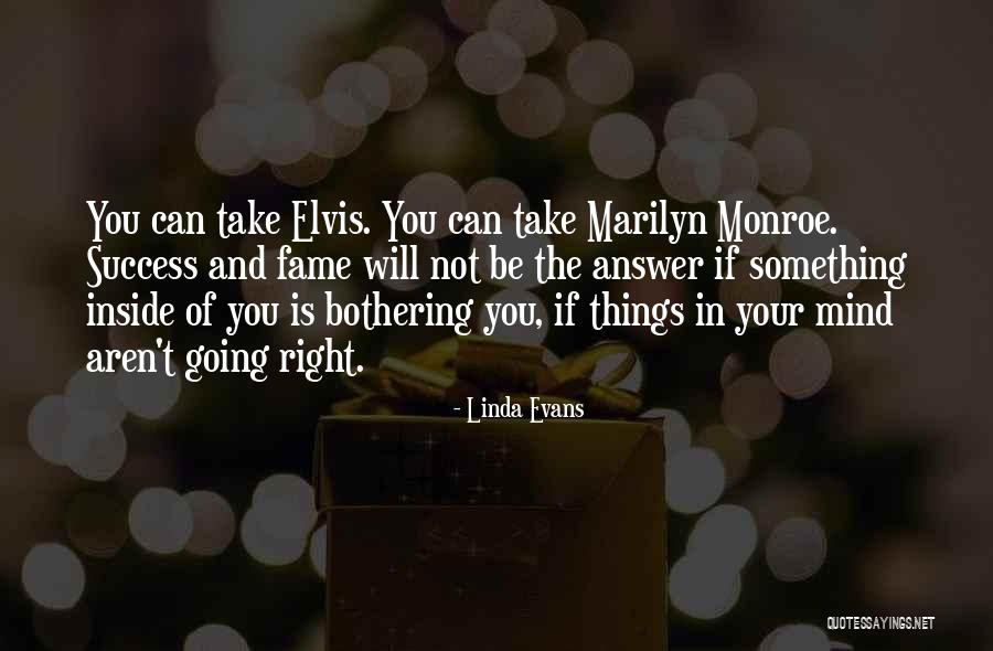 Linda Evans Quotes 862073