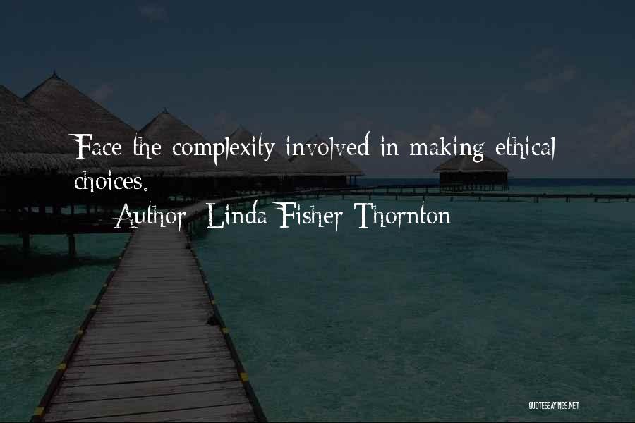 Linda Fisher Thornton Quotes 1898445