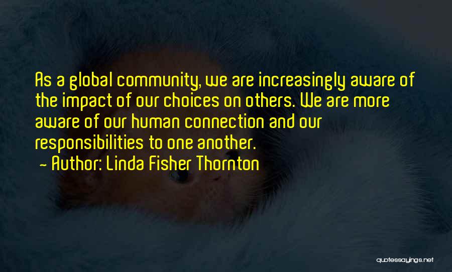 Linda Fisher Thornton Quotes 830598