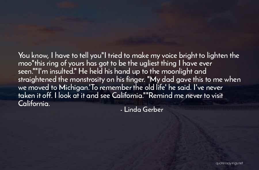 Linda Gerber Quotes 1445563