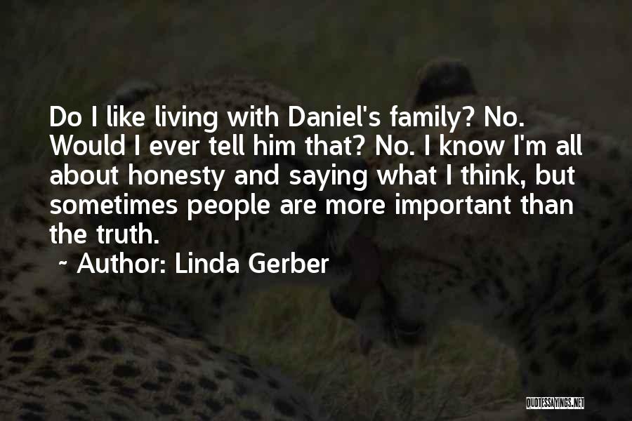 Linda Gerber Quotes 2197259
