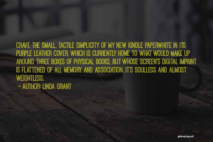 Linda Grant Quotes 1013750