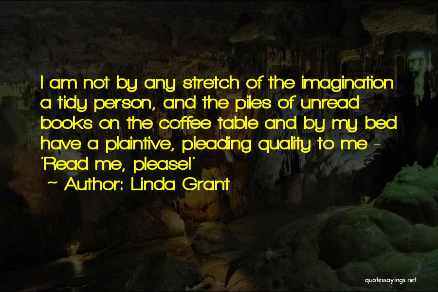 Linda Grant Quotes 1965456