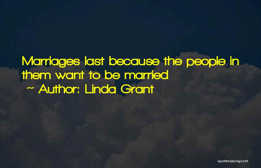Linda Grant Quotes 386018