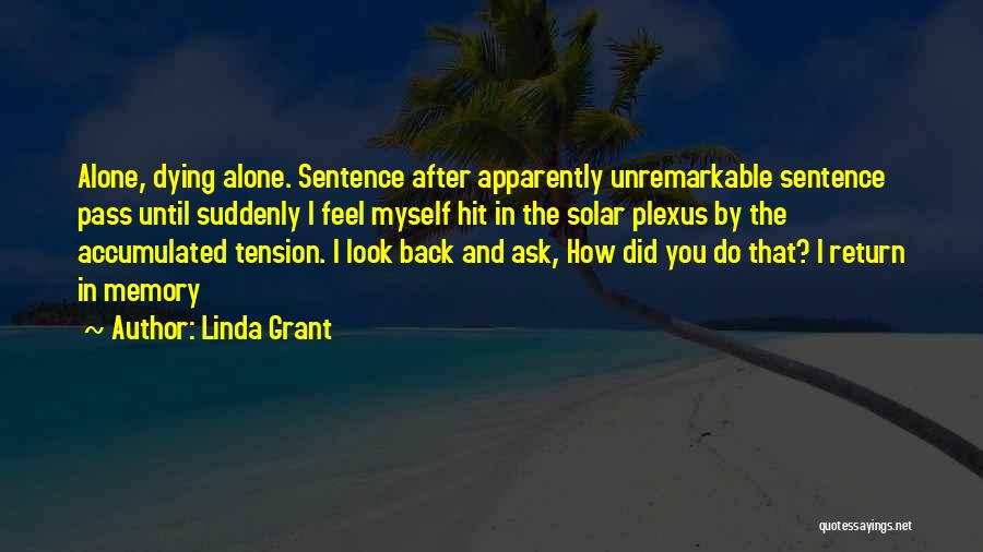 Linda Grant Quotes 781766