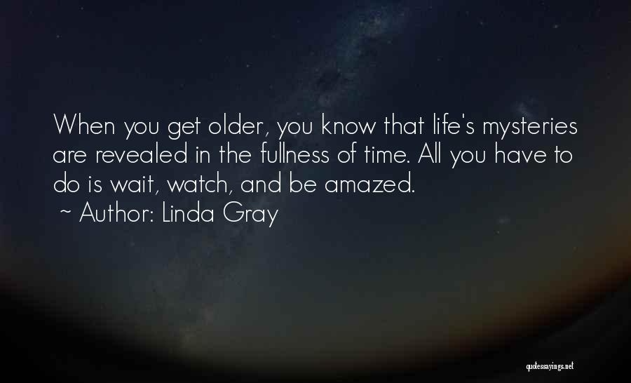 Linda Gray Quotes 1416460