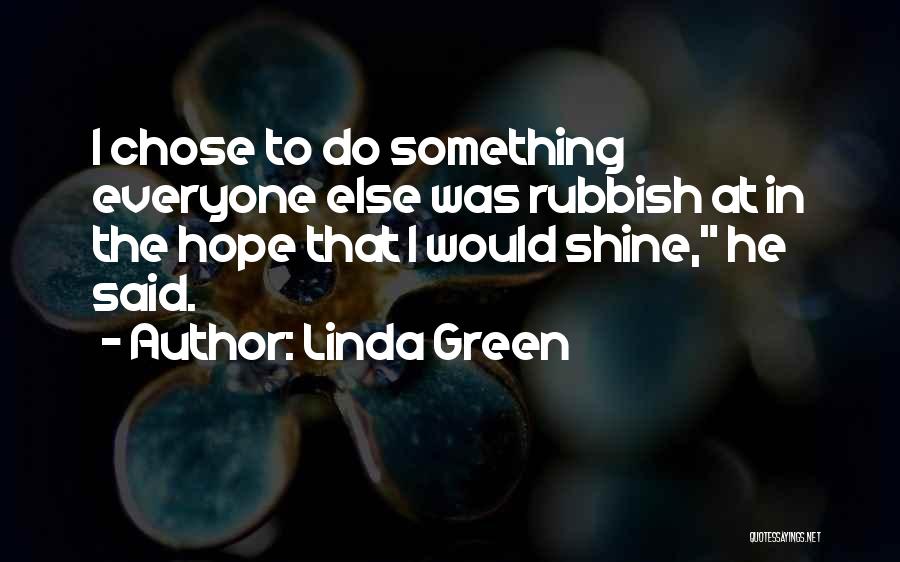 Linda Green Quotes 2066092