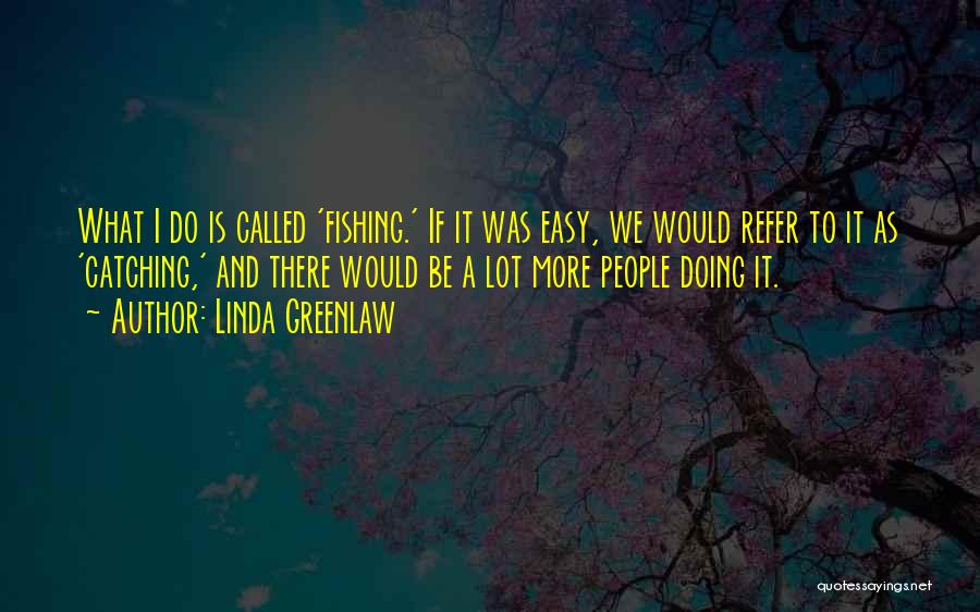 Linda Greenlaw Quotes 1009189