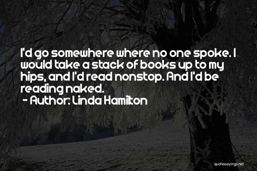 Linda Hamilton Quotes 1866003