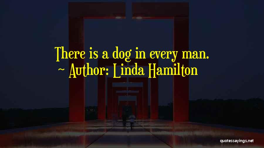 Linda Hamilton Quotes 2244652