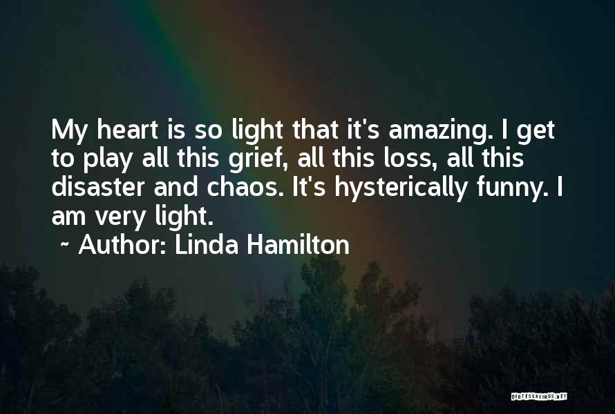 Linda Hamilton Quotes 754895
