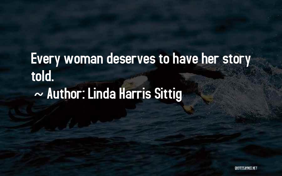 Linda Harris Sittig Quotes 1559032