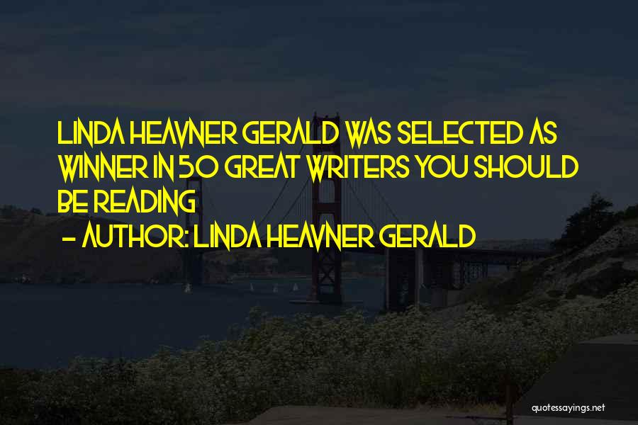 Linda Heavner Gerald Quotes 1085749