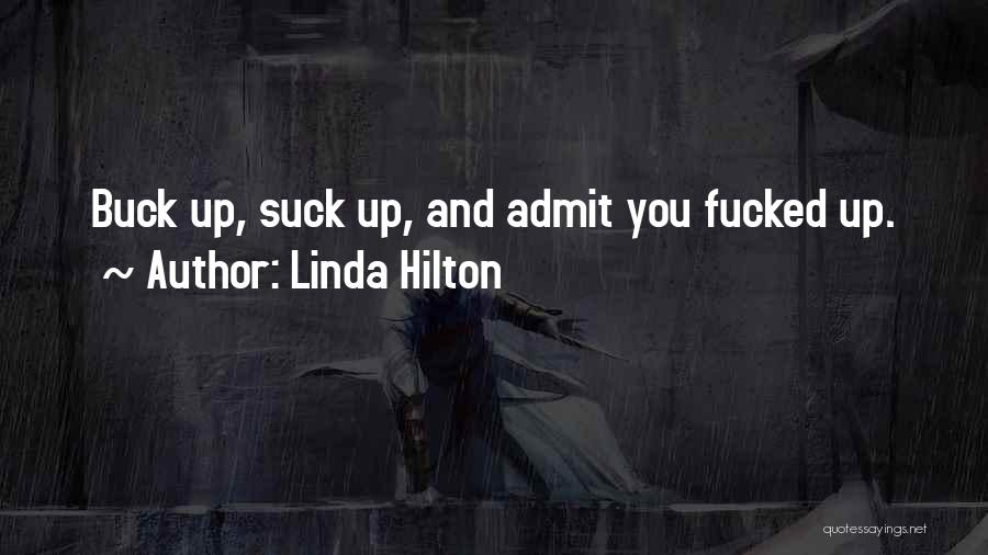 Linda Hilton Quotes 1674397