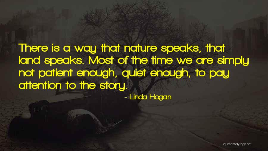 Linda Hogan Quotes 1871277