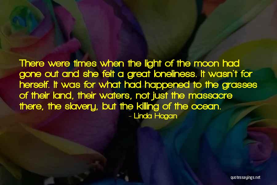 Linda Hogan Quotes 2092513